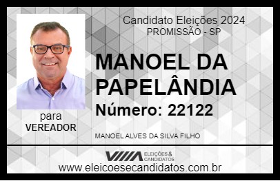 Candidato MANOEL DA PAPELÂNDIA 2024 - PROMISSÃO - Eleições