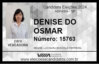 Candidato DENISE DO OSMAR 2024 - ASPÁSIA - Eleições