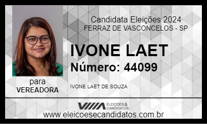 Candidato IVONE LAET 2024 - FERRAZ DE VASCONCELOS - Eleições