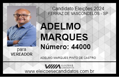 Candidato ADELMO MARQUES 2024 - FERRAZ DE VASCONCELOS - Eleições