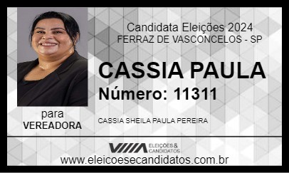 Candidato CASSIA PAULA 2024 - FERRAZ DE VASCONCELOS - Eleições