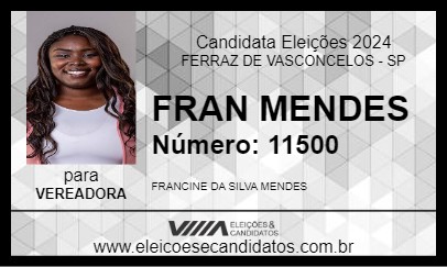 Candidato FRAN MENDES 2024 - FERRAZ DE VASCONCELOS - Eleições