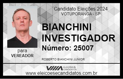 Candidato BIANCHINI INVESTIGADOR 2024 - VOTUPORANGA - Eleições