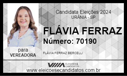 Candidato FLÁVIA FERRAZ 2024 - URÂNIA - Eleições