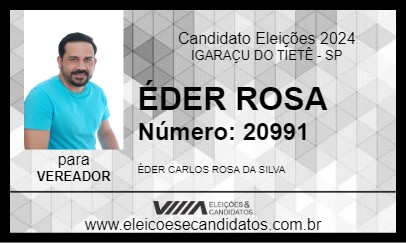 Candidato ÉDER ROSA 2024 - IGARAÇU DO TIETÊ - Eleições