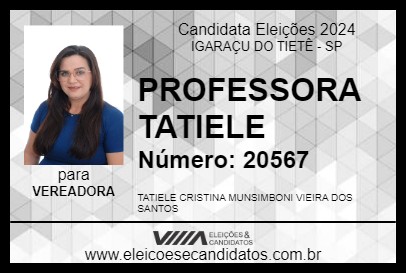 Candidato PROFESSORA TATIELE 2024 - IGARAÇU DO TIETÊ - Eleições