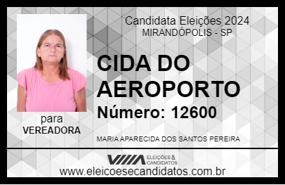 Candidato CIDA DO AEROPORTO 2024 - MIRANDÓPOLIS - Eleições