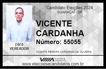 Candidato VICENTE CARDANHA 2024 - GUARAÇAÍ - Eleições