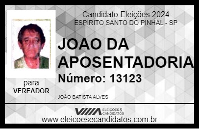 Candidato JOAO DA APOSENTADORIA 2024 - ESPÍRITO SANTO DO PINHAL - Eleições