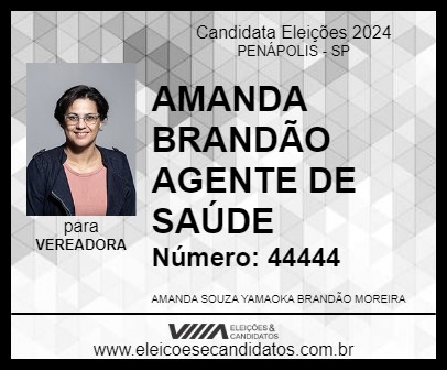 Candidato AMANDA BRANDÃO AGENTE DE SAÚDE 2024 - PENÁPOLIS - Eleições