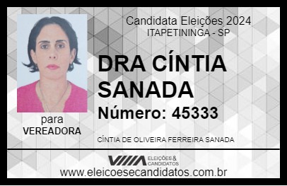 Candidato DRA CÍNTIA SANADA 2024 - ITAPETININGA - Eleições