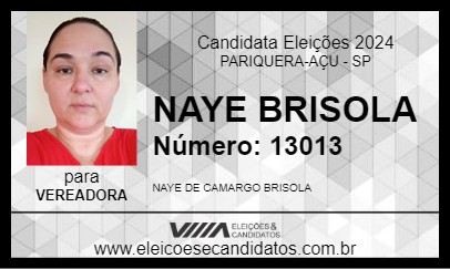 Candidato NAYE BRISOLA 2024 - PARIQUERA-AÇU - Eleições