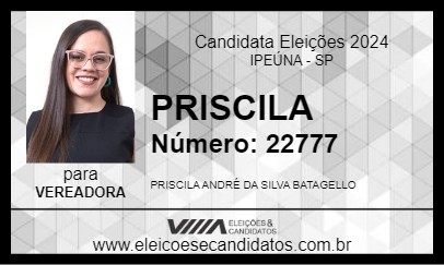 Candidato PRISCILA 2024 - IPEÚNA - Eleições