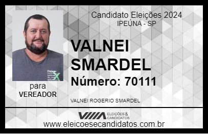 Candidato VALNEI SMARDEL 2024 - IPEÚNA - Eleições