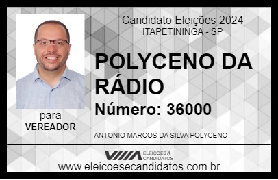 Candidato POLYCENO DA RÁDIO 2024 - ITAPETININGA - Eleições