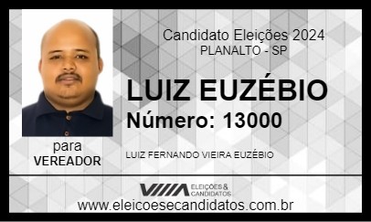 Candidato LUIZ EUZÉBIO 2024 - PLANALTO - Eleições