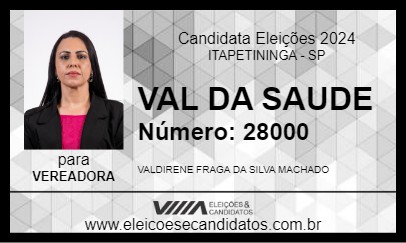 Candidato VAL DA SAUDE 2024 - ITAPETININGA - Eleições