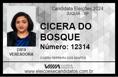 Candidato CICERA DO BOSQUE 2024 - JUQUIÁ - Eleições