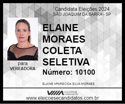 Candidato ELAINE MORAES COLETA SELETIVA 2024 - SÃO JOAQUIM DA BARRA - Eleições