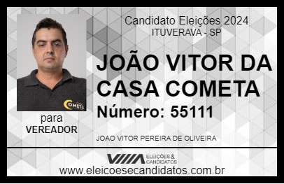 Candidato JOÃO VITOR DA CASA COMETA 2024 - ITUVERAVA - Eleições