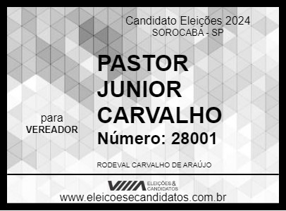 Candidato PASTOR JUNIOR CARVALHO 2024 - SOROCABA - Eleições