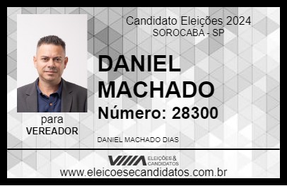 Candidato DANIEL MACHADO 2024 - SOROCABA - Eleições