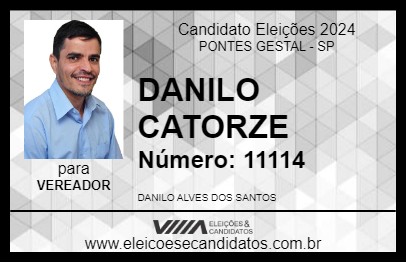 Candidato DANILO CATORZE 2024 - PONTES GESTAL - Eleições