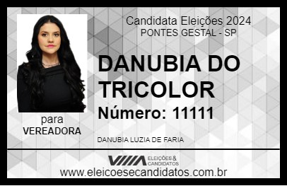 Candidato DANUBIA DO TRICOLOR 2024 - PONTES GESTAL - Eleições