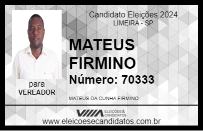 Candidato MATEUS FIRMINO 2024 - LIMEIRA - Eleições