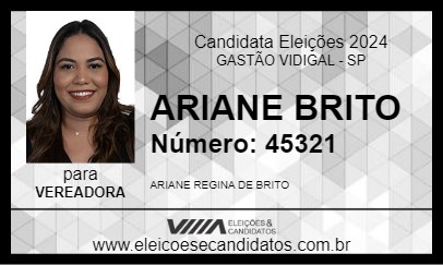 Candidato ARIANE BRITO 2024 - GASTÃO VIDIGAL - Eleições