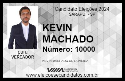 Candidato KEVIN MACHADO 2024 - SARAPUÍ - Eleições