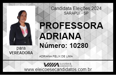 Candidato PROFESSORA ADRIANA 2024 - SARAPUÍ - Eleições