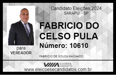 Candidato FABRICIO DO CELSO PULA 2024 - SARAPUÍ - Eleições