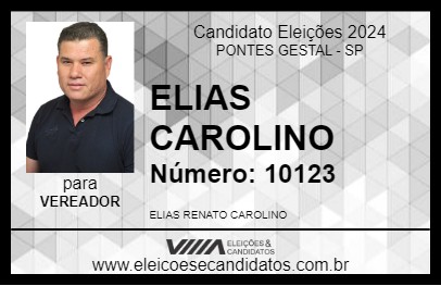 Candidato ELIAS CAROLINO 2024 - PONTES GESTAL - Eleições