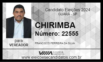 Candidato CHIRIMBA 2024 - GUARÁ - Eleições