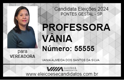 Candidato PROFESSORA VÂNIA 2024 - PONTES GESTAL - Eleições