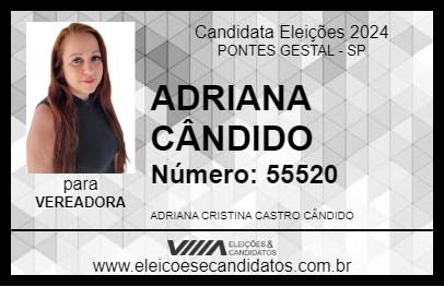 Candidato ADRIANA CÂNDIDO 2024 - PONTES GESTAL - Eleições