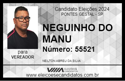 Candidato NEGUINHO DO MANU 2024 - PONTES GESTAL - Eleições