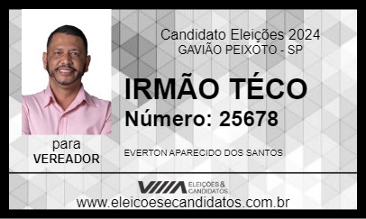 Candidato IRMÃO TÉCO  2024 - GAVIÃO PEIXOTO - Eleições