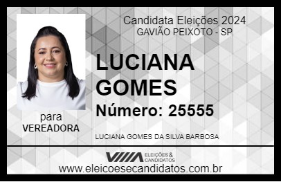 Candidato LUCIANA GOMES  2024 - GAVIÃO PEIXOTO - Eleições