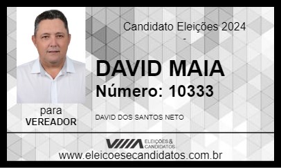 Candidato DAVID MAIA 2024 - VARGEM GRANDE DO SUL - Eleições