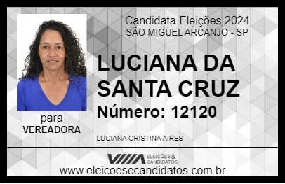 Candidato LUCIANA DA SANTA CRUZ 2024 - SÃO MIGUEL ARCANJO - Eleições