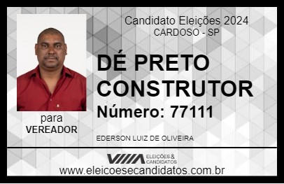 Candidato DÉ PRETO CONSTRUTOR 2024 - CARDOSO - Eleições