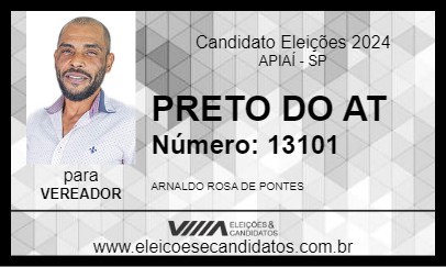 Candidato PRETO DO AT 2024 - APIAÍ - Eleições