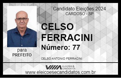 Candidato CELSO FERRACINI 2024 - CARDOSO - Eleições