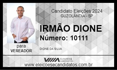 Candidato IRMÃO DIONE 2024 - GUZOLÂNDIA - Eleições