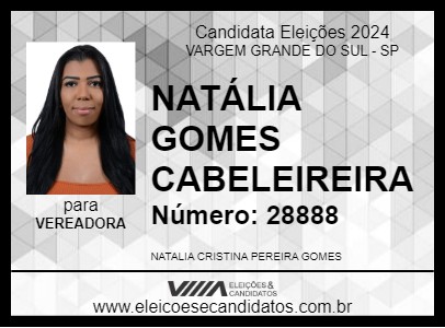 Candidato NATÁLIA GOMES CABELEIREIRA 2024 - VARGEM GRANDE DO SUL - Eleições