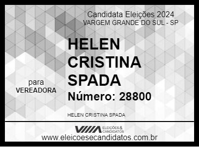 Candidato HELEN CRISTINA SPADA 2024 - VARGEM GRANDE DO SUL - Eleições