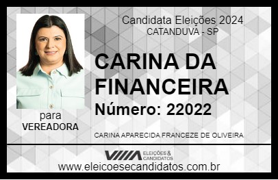 Candidato CARINA DA FINANCEIRA 2024 - CATANDUVA - Eleições