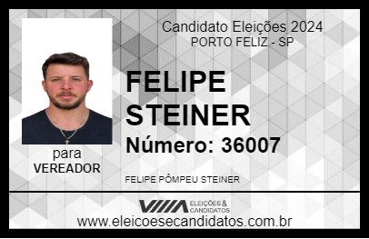 Candidato FELIPE STEINER 2024 - PORTO FELIZ - Eleições